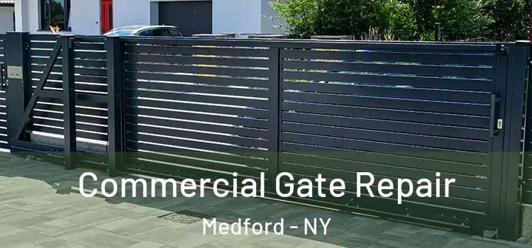 Commercial Gate Repair Medford - NY