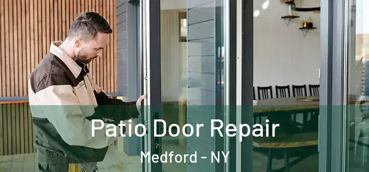 Patio Door Repair Medford - NY